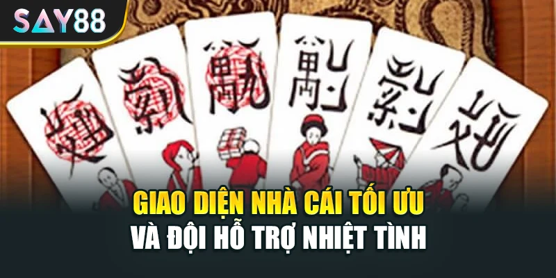 Giao diện nhà cái tối ưu và đội hỗ trợ nhiệt tình
