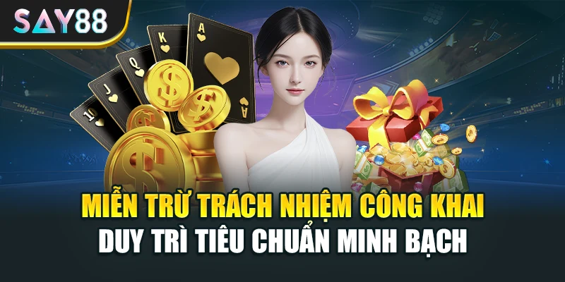 Miễn trừ trách nhiệm công khai duy trì tiêu chuẩn minh bạch